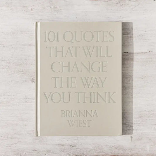 101 Quotes That Will Change the Way You Think - Table Book